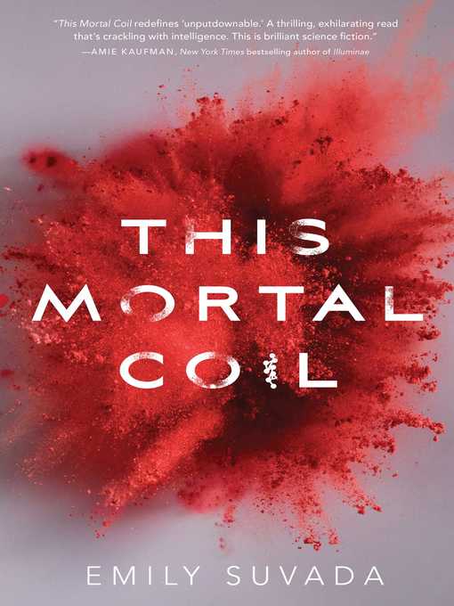 Title details for This Mortal Coil by Emily Suvada - Available